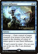 Exert Influence [Battle for Zendikar Promos] - Destination Retro