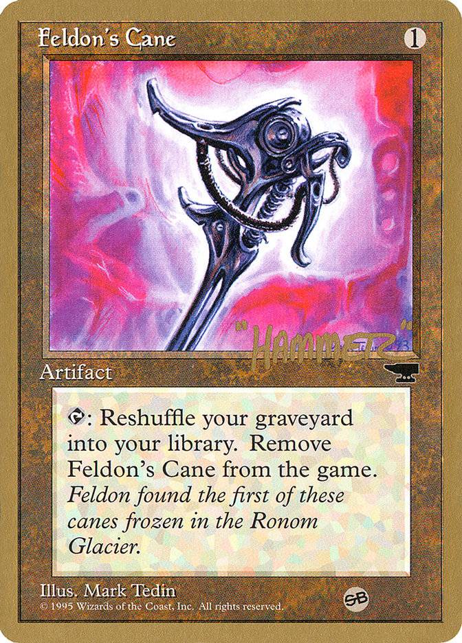 Feldon's Cane (Shawn "Hammer" Regnier) (SB) [Pro Tour Collector Set] - Destination Retro