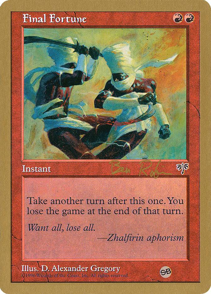 Final Fortune (Ben Rubin) (SB) [World Championship Decks 1998] - Destination Retro