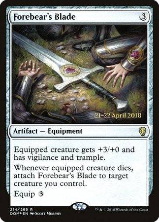 Forebear's Blade [Dominaria Promos] - Destination Retro