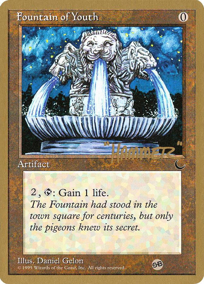 Fountain of Youth (Shawn "Hammer" Regnier) (SB) [Pro Tour Collector Set] - Destination Retro