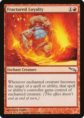 Fractured Loyalty [Mirrodin] - Destination Retro