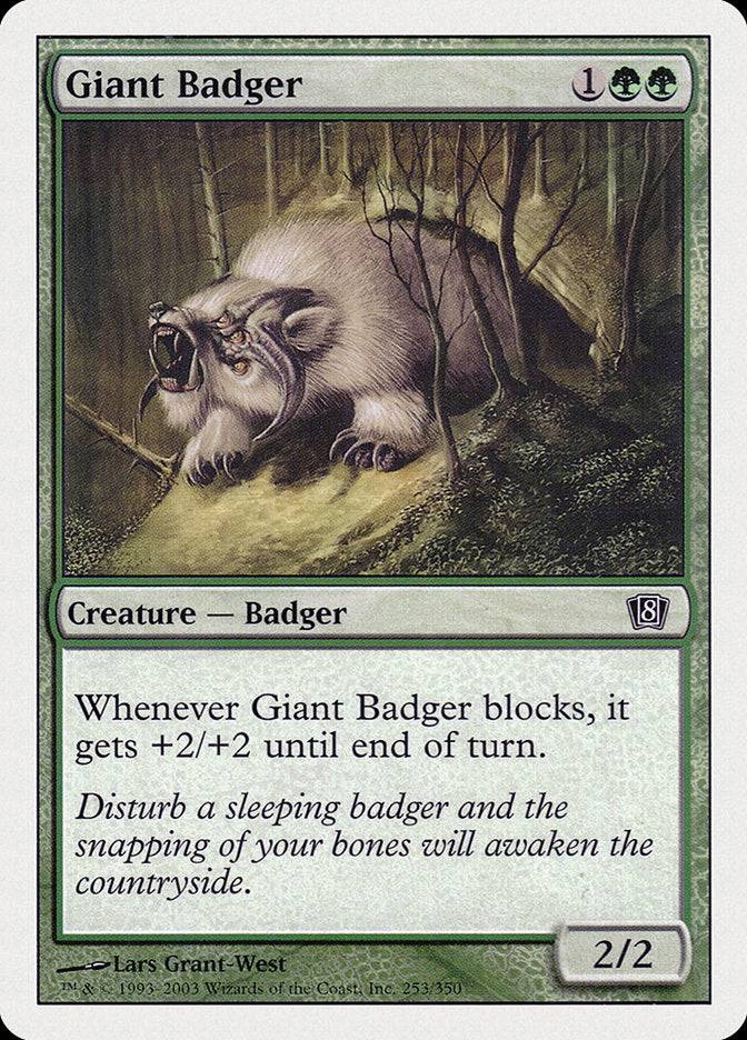 Giant Badger [Eighth Edition] - Destination Retro