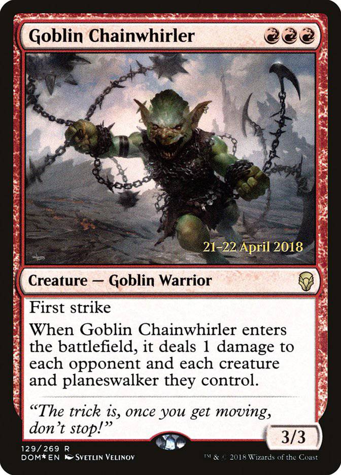 Goblin Chainwhirler  [Dominaria Prerelease Promos] - Destination Retro