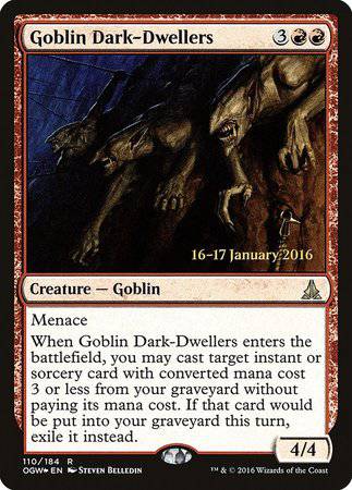 Goblin Dark-Dwellers [Oath of the Gatewatch Promos] - Destination Retro