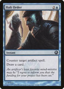 Halt Order [Scars of Mirrodin] - Destination Retro