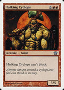 Hulking Cyclops [Eighth Edition] - Destination Retro