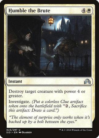 Humble the Brute [Shadows over Innistrad] - Destination Retro