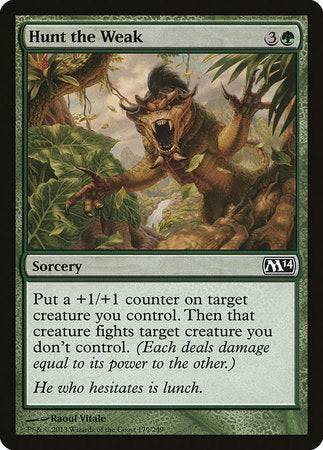 Hunt the Weak [Magic 2014] - Destination Retro