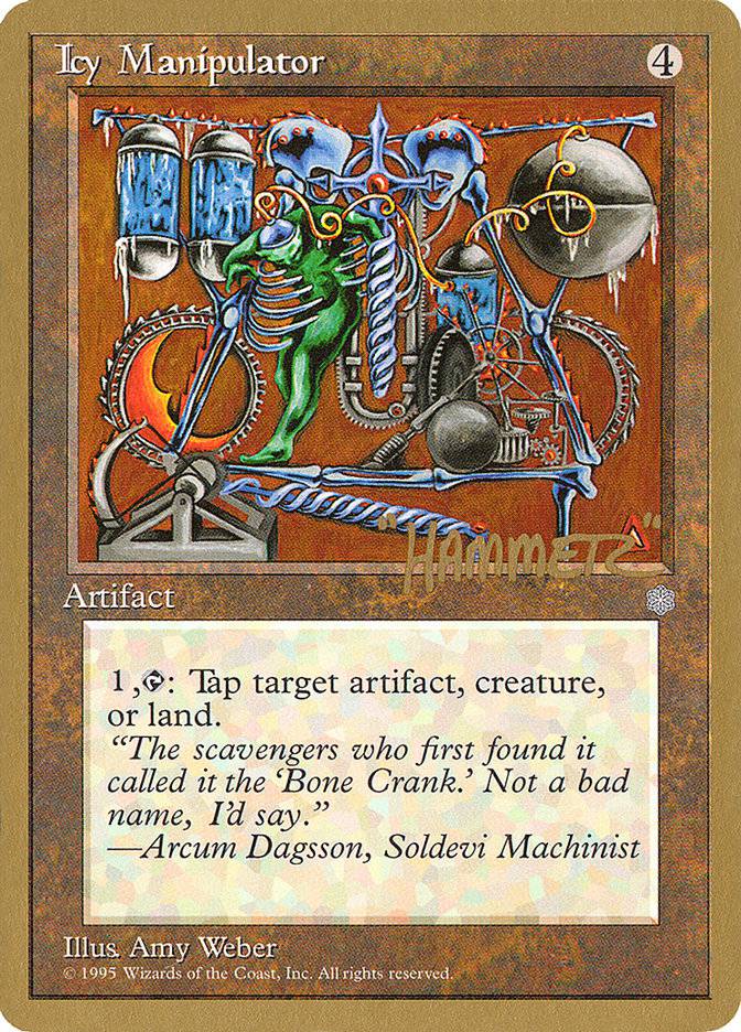 Icy Manipulator (Shawn "Hammer" Regnier) [Pro Tour Collector Set] - Destination Retro