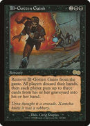 Ill-Gotten Gains [Urza's Saga] - Destination Retro