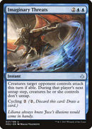 Imaginary Threats [Hour of Devastation] - Destination Retro
