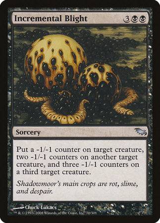 Incremental Blight [Shadowmoor] - Destination Retro