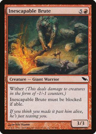 Inescapable Brute [Shadowmoor] - Destination Retro