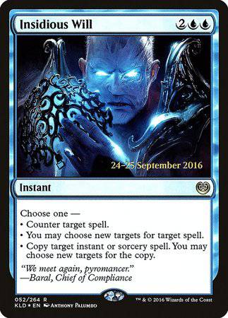 Insidious Will [Kaladesh Promos] - Destination Retro