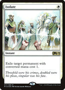 Isolate  [Core Set 2019 Prerelease Promos] - Destination Retro