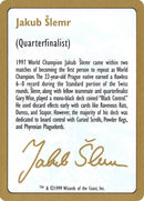 Jakub Šlemr Bio [World Championship Decks 1999] - Destination Retro