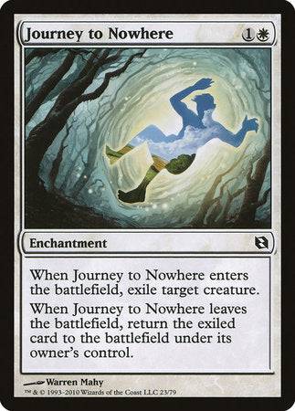 Journey to Nowhere [Duel Decks: Elspeth vs. Tezzeret] - Destination Retro