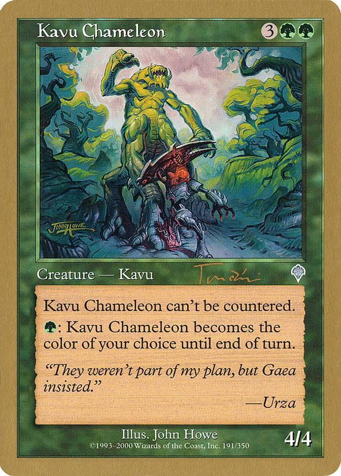 Kavu Chameleon (Jan Tomcani) [World Championship Decks 2001] - Destination Retro