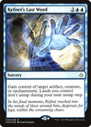 Kefnet's Last Word  [Hour of Devastation Prerelease Promos] - Destination Retro