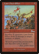 Last-Ditch Effort [Urza's Legacy] - Destination Retro