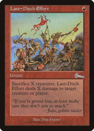 Last-Ditch Effort [Urza's Legacy] - Destination Retro