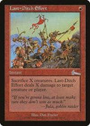 Last-Ditch Effort [Urza's Legacy] - Destination Retro