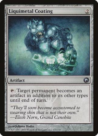 Liquimetal Coating [Scars of Mirrodin] - Destination Retro