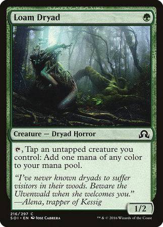 Loam Dryad [Shadows over Innistrad] - Destination Retro