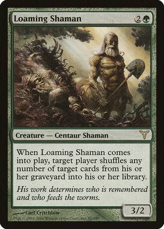 Loaming Shaman [Dissension] - Destination Retro