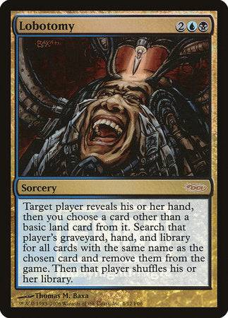 Lobotomy [Friday Night Magic 2006] - Destination Retro