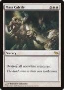 Mass Calcify [Shadowmoor] - Destination Retro