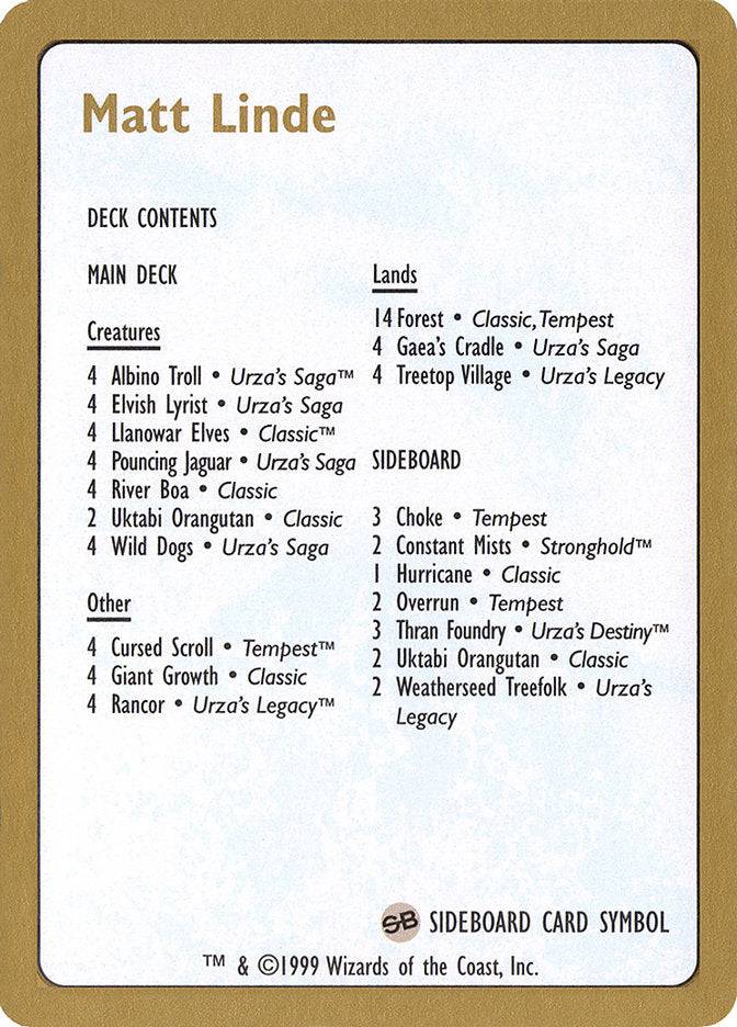Matt Linde Decklist [World Championship Decks 1999] - Destination Retro