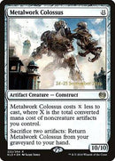 Metalwork Colossus [Kaladesh Promos] - Destination Retro