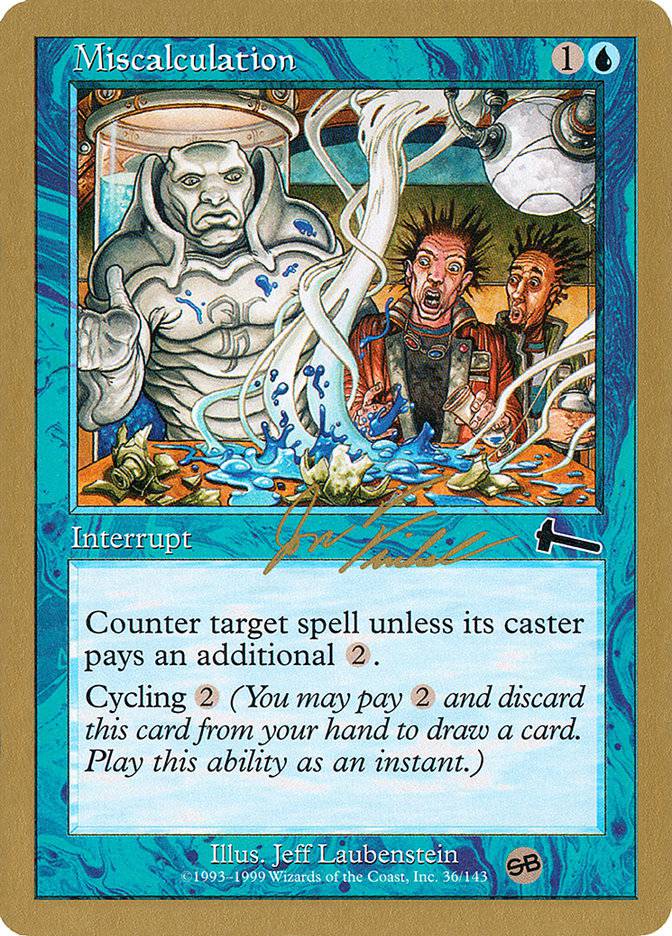 Miscalculation (Jon Finkel) (SB) [World Championship Decks 2000] - Destination Retro