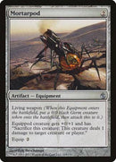 Mortarpod [Mirrodin Besieged] - Destination Retro