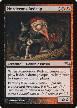 Murderous Redcap [Shadowmoor] - Destination Retro