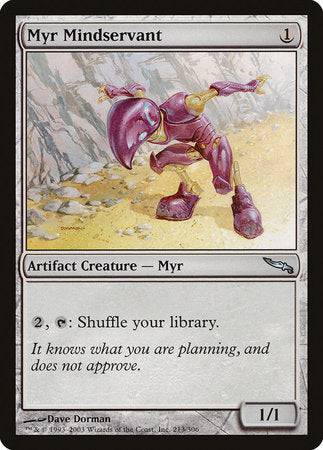 Myr Mindservant [Mirrodin] - Destination Retro