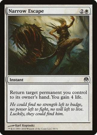 Narrow Escape [Duel Decks: Phyrexia vs. the Coalition] - Destination Retro
