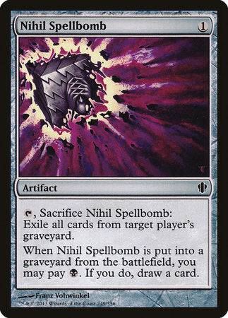 Nihil Spellbomb [Commander 2013] - Destination Retro