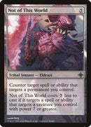 Not of This World [Rise of the Eldrazi] - Destination Retro