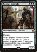 Noxious Gearhulk [Kaladesh Promos] - Destination Retro