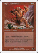 Ogre Taskmaster [Seventh Edition] - Destination Retro