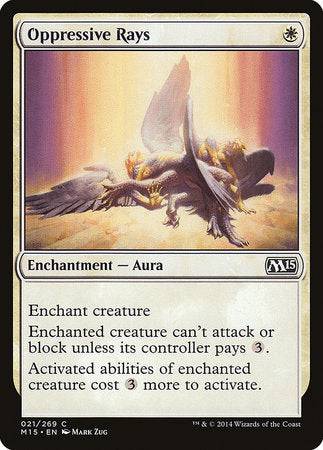 Oppressive Rays [Magic 2015] - Destination Retro