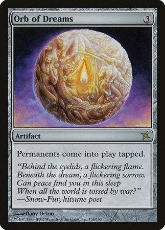 Orb of Dreams [Betrayers of Kamigawa] - Destination Retro