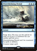 Overwhelming Denial [Oath of the Gatewatch Prerelease Promos] - Destination Retro