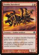 Oxidda Daredevil [Scars of Mirrodin] - Destination Retro
