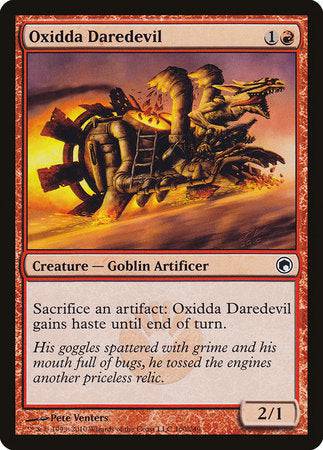 Oxidda Daredevil [Scars of Mirrodin] - Destination Retro