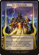 Pay Tribute to Me (Archenemy: Nicol Bolas) [Archenemy: Nicol Bolas Schemes] - Destination Retro