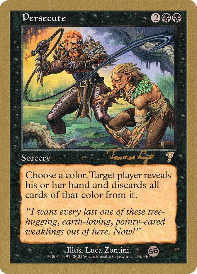 Persecute (Tom van de Logt) (SB) [World Championship Decks 2001] - Destination Retro